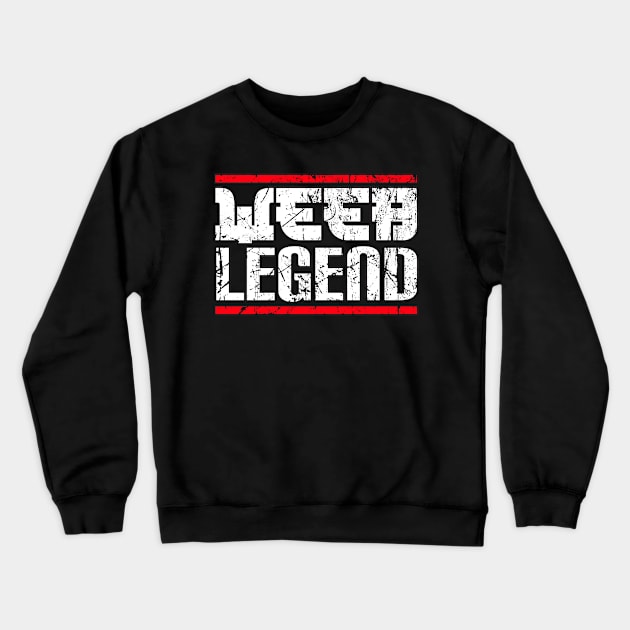 Weeb Legend Weeaboo Trash Gifts Crewneck Sweatshirt by Alex21